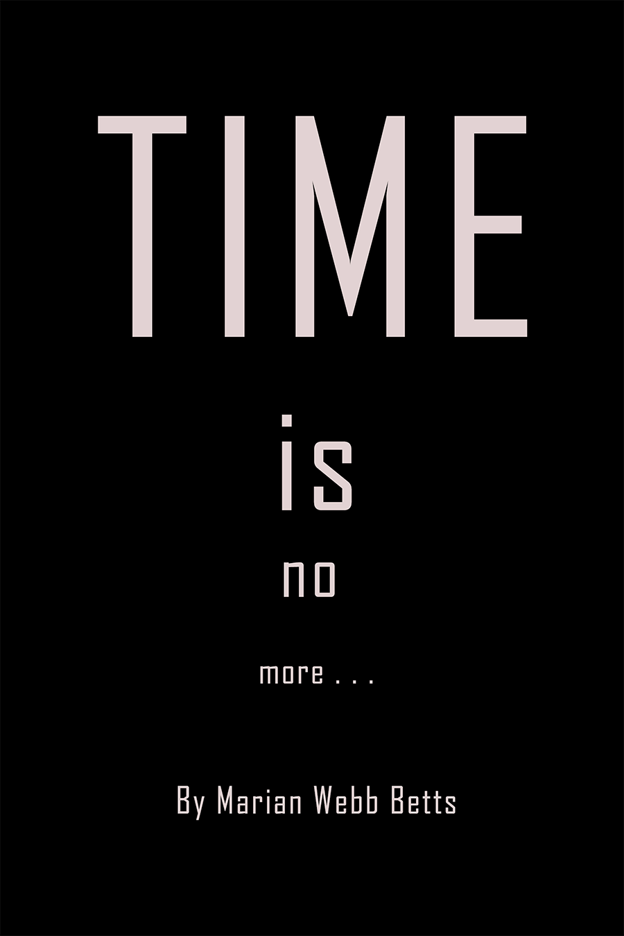 Time Is No More